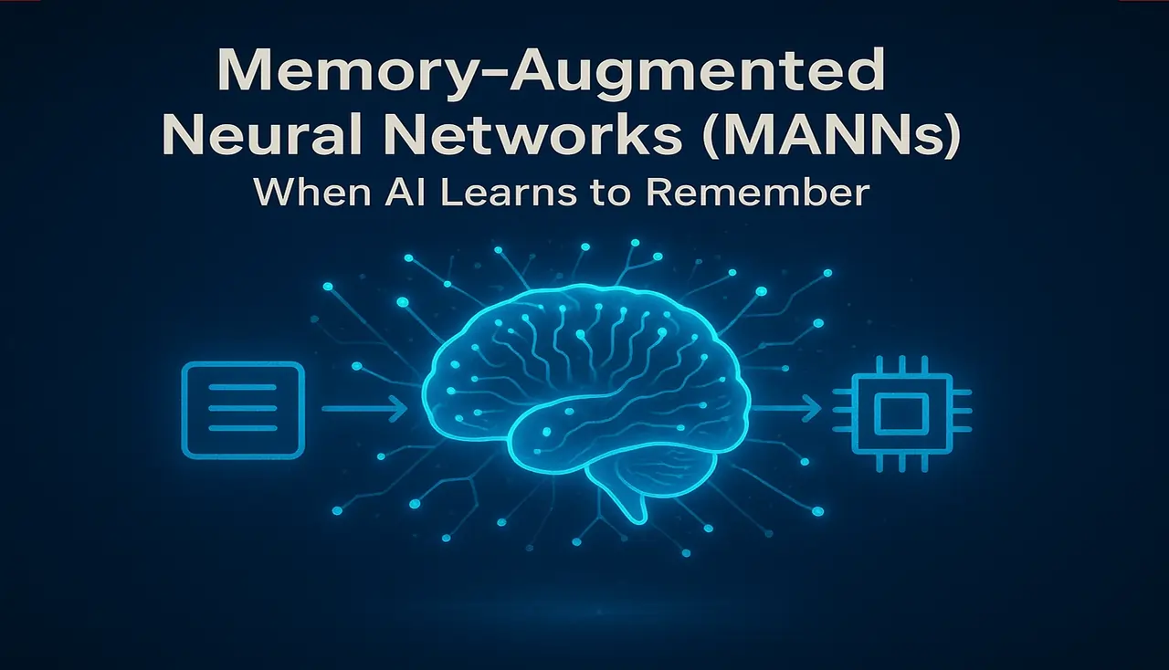 شبکه‌های عصبی تقویت‌شده با حافظه (MANNs): هوش مصنوعی با قدرت حافظه