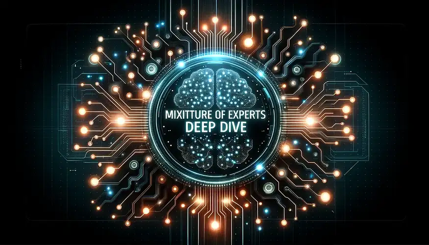 Mixture of Experts (MoE) - انقلاب کارایی در معماری مدل‌های بزرگ زبانی