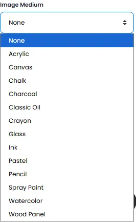 Image medium selection: oil, watercolor, pencil, and more